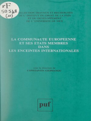 cover image of La Communauté européenne et ses états membres dans les enceintes internationales